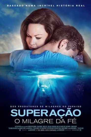 Superação - O Milagre da Fé