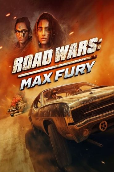 Road Wars: Max Fury